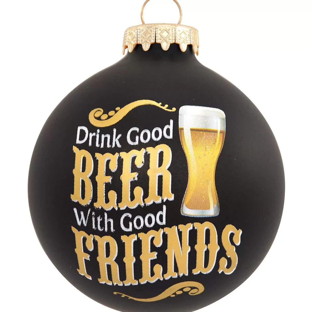 Bronner's Christmas Wonderland Drink Good Beer With Good Friends Glass Ornament> Food, Drinks, & Cooking