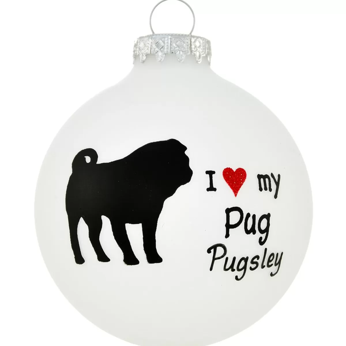 Bronner's Christmas Wonderland Personalized I Love My Pug Glass Ornament | Ornaments