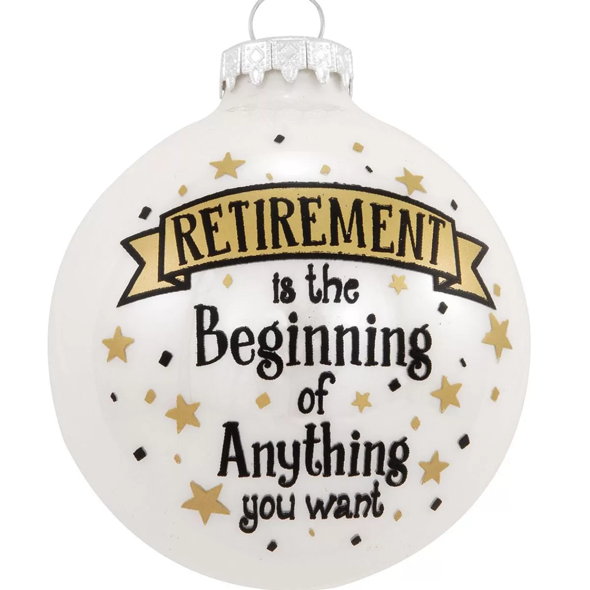 Bronner's Christmas Wonderland Retirement Is The Beginning Glass Ornament> Hobbies & Occupations